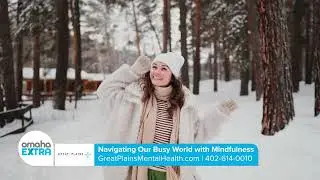 Omaha Extra Great Plains Mental Health on MINDFULNESS
