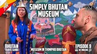 Amazing Things You&rsquo;ll Find at Simply Bhutan Museum in Thimphu!