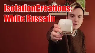 White Russian | Isolation Creations