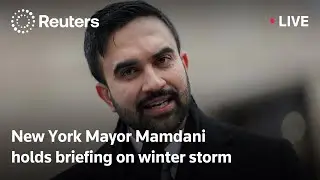 LIVE: New York Mayor Mamdani holds briefing on upcoming winter storm