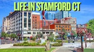 This Is Life In Stamford Connecticut | Living 45 Mins from New York City | Stamford CT Walking Tour