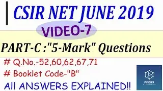 7. PHYSICS CSIR NET JUNE 2019 Solutions | PART-C 