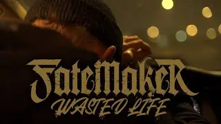 Fatemaker / Wasted Life