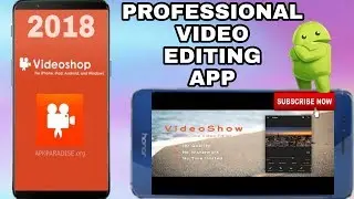 Videoshop Pro 2018 - Professional Video Editing App