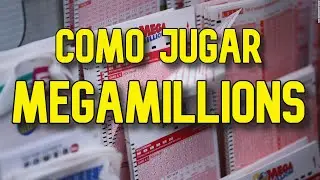 Como jugar el Megamillions la Loter&iacute;a de USA y cuanto se gana