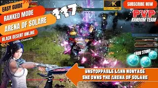 Unstoppable LAHN Montage – She Owns the Arena of Solare - Black Desert Online