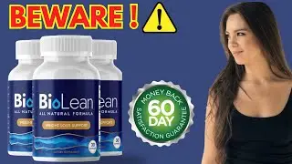 BIOLEAN REVIEWS - BIOLEAN REVIEWS - BEWARE  - BIOLEAN WEIGHT LOSS SUPPLEMENT