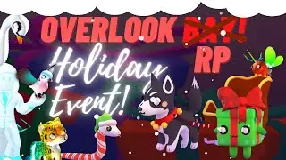 OVERLOOK RP #1 | HOLIDAY EVENT !!!