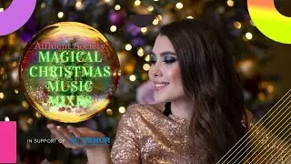 Magical Christmas Music Mixes [Fun, Hip, Chill, Happy Music that keeps you in the Festive Mood]