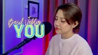 You - Basil Valdez | Cover by Kayla Melyn
