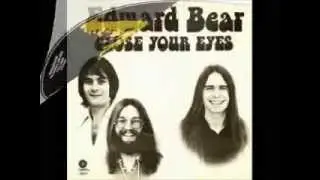Edward Bear  - Close Your Eyes