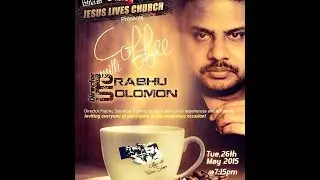 Director Prabhu Solomon Testimony - Jesus Lives Church