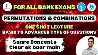 Permutations & Combinations One Shot Class | Short Tricks for all Bank Exams (#IBPS | #SBI | #RBI)