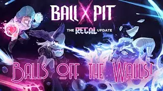 New Regal Update! - Ball x Pit