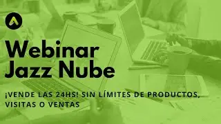 WEBINAR - E commerce - Jazz Nube - Cat&aacute;logo Online - Vende las 24hs