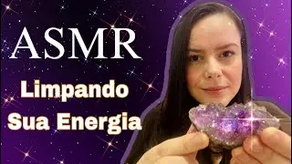 ASMR LIMPEZA DE ENERGIAS Negativas ✨ Para Dormir e Aliviar a Ansiedade
