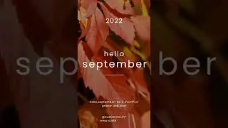 Hello september 🍂🍁..#sustainme #helloseptember #september #hello #september团 #2022 #helloautumn