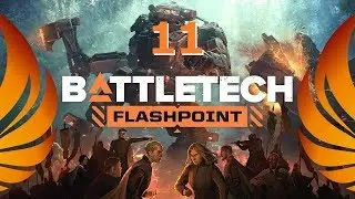 Rival Plays BattleTech: Flashpoint | Ep11 -  Orion