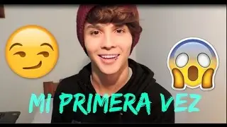 Mi Primera Vez (Tag)//Libardo Isaza