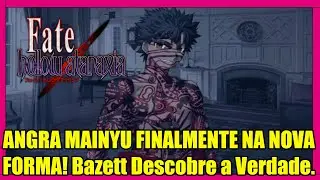 ANGRA MAINYU FINALMENTE NA NOVA FORMA! Bazett Descobre a Verdade. - #38 - Fate/hollow ataraxia PTBR