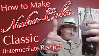How to Make Nuka-Cola Classic - Intermediate Recipe