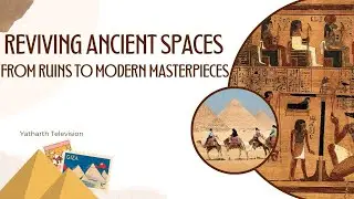 Reviving Ancient Spaces  From Ruins to Modern Masterpieces The Art of Balance