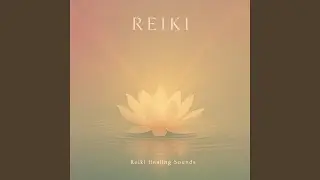 Universal Life Force Reiki Sounds