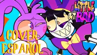 A LITTLE BIT BAD  // TADC Swap // #COVER EN ESPAÑOL