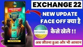 How to Play Exchange22 Face‑Off | Step‑by‑Step Guide & Win big