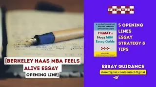 Opening Line -  Haas MBA Feels Alive Essay (5 Styles)