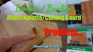 Schrauben Problem ► Kesper Bambus Bamboo ► Ceranfeld Abdeckplatte Cutting Board ► Screw holes