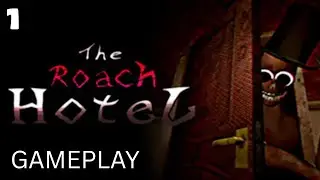 The Roach Hotel | Scariest Hotel Horror Game | Walkthrough Part 1 (PC Game)