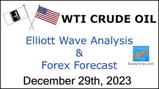 Crude Oil | Crude Oil Analysis | December 29, 2023 | WTI Crude Oil | WTI | Crude Oil Forecast