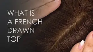 Jon Renau - Easihair | What is a French Drawn Top