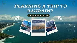 Planning a Trip to Bahrain Watch This First! | #travel #explore #traveltips