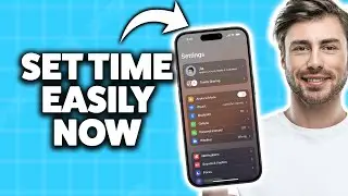 How To Change The Time On iPhone 2025 (Step-By-Step Tutorial)