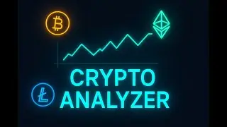 Crypto Analyzer | Smart Signals & Market Trends | 2025 NEW