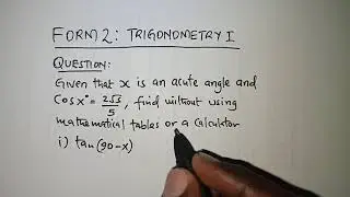 FORM 2 MATH:Trigonometric equations.