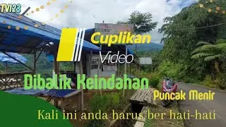Puncak Gunung Menir menyimpan duka#puncakgunungmenir