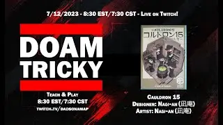 Dads on a Map TRICKY Streams: Cauldron 15