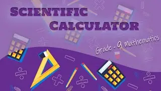 Scientific Calculator - Grade 9 Mathematics - Sri Lankan National CurriculumㅣSmart Math