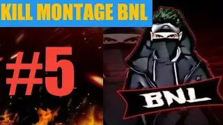 Kill Montage BNL #5 | Solo vs Squad