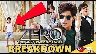 Zero |  Teaser Trailer BREAKDOWN | Shah Rukh Khan | Aanand L Rai | Anushka Sharma | Katrina Kaif