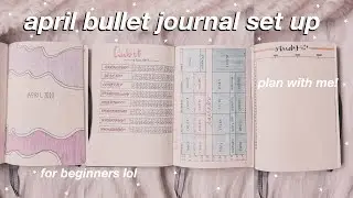 april bullet journal set up + plan with me