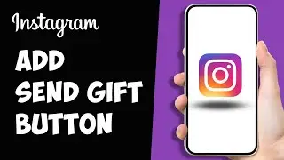 How to Add Send Gift button on Instagram | Instagram Reels New Feature Send Gift 2024