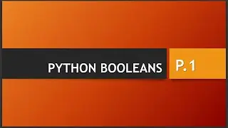 3. Python Booleans |