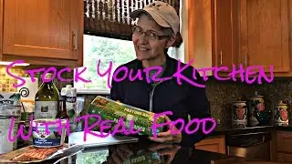 How to Stock your Kitchen with Healthy Food
