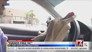 'Hands Free NC' bill up for discussion