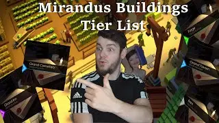 Mirandus Pre Release Buildings Tier List
