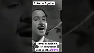 Nuestro gran amor ic&oacute;nica canci&oacute;n de el gran compositor y cantante Cuco Sanchez #viral
